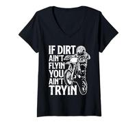 Femme If Dirt Ain't Flying Dirt Biking Motocross Bike Garçon Homme T-Shirt avec Col en V