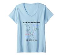 Femme If I Am Lost in Translation, Blame My RNA Biochemistry T-Shirt avec Col en V