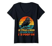 Femme If I Was a Bird I Know Who I'd Poop On Funny Quote Meme T-Shirt avec Col en V