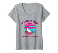 Femme If I Was A Bird I Know Who I'd Poop on T-Shirt avec Col en V
