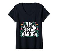 Femme If I'm Missing Check The Garden Plantes de Jardinier - T-Shirt avec Col en V