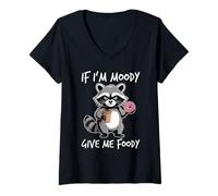 Femme If I'm Moody Give Me Foody T-Shirt avec Col en V