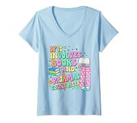 Femme If It Involves Books and Pyjama, Count Me in, Reading Books T-Shirt avec Col en V