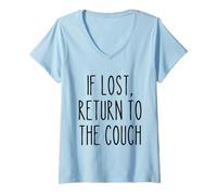 Femme If Lost Return to The Couch Lazy Funny Saying Humour T-Shirt avec Col en V