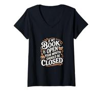 Femme If My Book Is Open Your Mouth Should Be Closed ------ T-Shirt avec Col en V