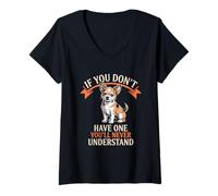 Femme If You Don't Have a Jack Chi You'll Never Understand T-Shirt avec Col en V