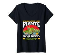 Femme If You Don't Like Plant Therapy Funny Gardener T-Shirt avec Col en V