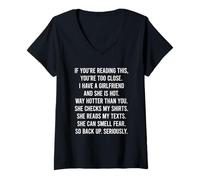 Femme If You’Re Reading This, You’re Too Close T-Shirt avec Col en V