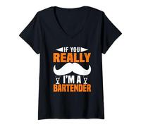 Femme If You Really I Am A Bartender Funny Bartending Alcoholic T-Shirt avec Col en V