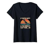 Femme If You're Happy and You Know It - Blague Amusante T-Rex T-Shirt avec Col en V