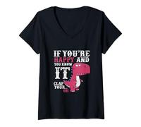 Femme If You're Happy and You Know it Clap Your Hand T-Shirt avec Col en V