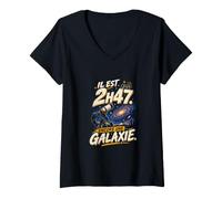 Femme Il Est 2H47 Encore Une Galaxie Humour Astronome Ciel Profond T-Shirt avec Col en V