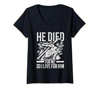 Femme Il est mort pour moi, alors je vis pour lui, croyant chrétien T-Shirt avec Col en V