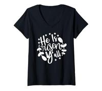 Femme Il est ressuscité, vous tous ! Joyeuses Pâques, Résurrection de Jésus T-Shirt avec Col en V
