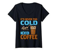Femme Il Ne Fait Jamais Trop Froid pour Un Café Glacé T-Shirt avec Col en V