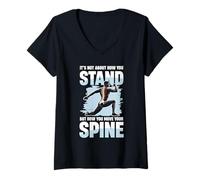 Femme Il ne s'agit Pas de Savoir Comment Vous Vous tenez à bouger la Colonne vertébrale T-Shirt avec Col en V