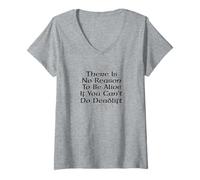 Femme Il n'y a Aucune Raison d'être en Vie si Vous ne Pouvez Pas Faire Le soulevé de Terre T-Shirt avec Col en V