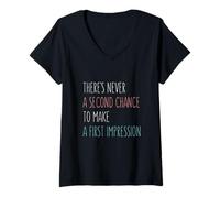 Femme Il n'y a jamais Une Seconde Chance de Faire Une première Impression T-Shirt avec Col en V