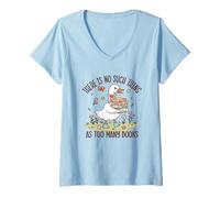 Femme Il n'y a rien de tel que trop de livres T-Shirt avec Col en V