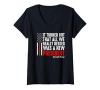 Femme Il s'est avéré que tout ce dont nous avions vraiment besoin était un nouveau président T-Shirt avec Col en V