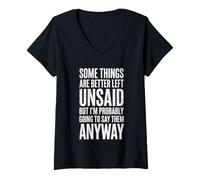 Femme Il Vaut Mieux ne Pas dire Certaines Choses, mais... Nouveauté de Fun Saying T-Shirt avec Col en V