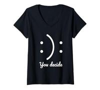 Femme Illustration « Be Happy Or Sad You Decide » - Motifs Amusants T-Shirt avec Col en V