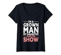 Femme I'm A Grown Man My Daughter Runs The Show T-Shirt avec Col en V