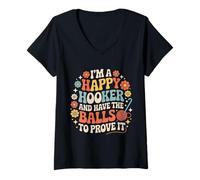 Femme I'm A Happy Hooker and Have The Balls to Prove It - T-Shirt avec Col en V