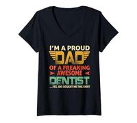Femme I'm A Proud Dad of A Freaking Awesome Dentist for Fathers T-Shirt avec Col en V