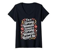 Femme I'm A Strong Woman Because A Strong Woman Raised Me - T-Shirt avec Col en V