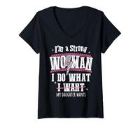 Femme I'm A Strong Woman I Do What My Daughter Wants Funny T-Shirt avec Col en V