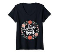 Femme I'm Definitely Not Tired Humour privé de Sommeil - T-Shirt avec Col en V