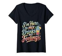 Femme I'm Here to Mix Drinks Not Feelings Barman |- T-Shirt avec Col en V