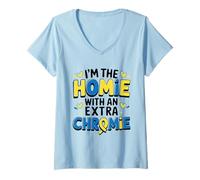 Femme I'm Homie with The Extra Chromie Down Syndrome Day T-Shirt avec Col en V