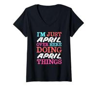 Femme I'm Just April Over Here Doing April Things Name T-Shirt avec Col en V