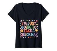 Femme I'm Just Going to Take A Quick Nap Excuse paresseuse - T-Shirt avec Col en V