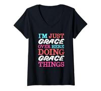 Femme I'm Just Grace Over Here Doing Grace Things Name T-Shirt avec Col en V