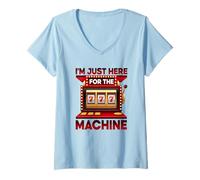 Femme I'm Just Here for Machine Slot Machine Casino T-Shirt avec Col en V