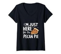 Femme I'm Just Here for Pecan Pecan Pie Sweet Nutty Dessert Humour Pies T-Shirt avec Col en V