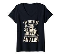 Femme I'm Just Here to Establish an Alibi Cat Humour T-Shirt avec Col en V
