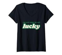 Femme I'm Just Here to Get Lucky Funny St. Patrick's Day Shamrock T-Shirt avec Col en V