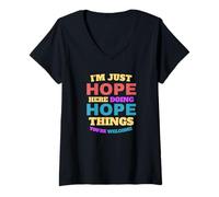 Femme I'm Just Hope Doing Hope Things, Vous êtes Le bienvenu T-Shirt avec Col en V