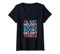 Femme I'm Just Melody Over Here Doing Melody Things Name T-Shirt avec Col en V