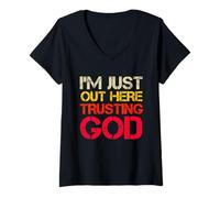 Femme « I'm Just Out Here Trusting God Christian Religiious Saying » T-Shirt avec Col en V