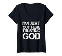 Femme « I'm Just Out Here Trusting God Christian Religiious Saying » T-Shirt avec Col en V