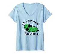 Femme I'm Kind of A Big Dill Pickle T-Shirt avec Col en V