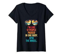Femme I'm Like 12 People Packed in One Body. Spin The Wheel. Drôle T-Shirt avec Col en V