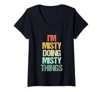 Femme I'm Misty Doing Misty Things - Funny Saying Cute Name Misty Misty T-Shirt avec Col en V