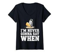 Femme I'm Never Gonna Say When Râpe à Fromage Parmesan - T-Shirt avec Col en V
