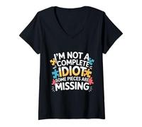 Femme I'm Not A Complete Idiot Some Pieces are Missing - T-Shirt avec Col en V